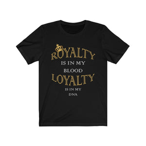 Ladies Loyalty Royalty Tee